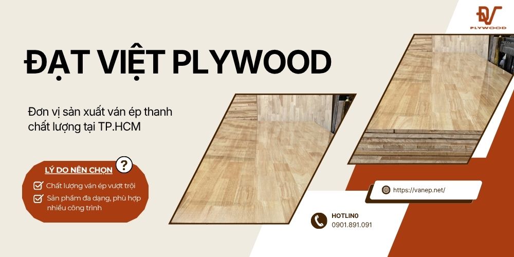 Đạt Việt Plywood chuyên sản xuất ván ép thanh chất lượng cao