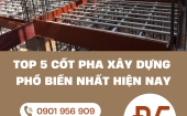 Top 5 cốp pha xây dựng phổ biến nhất hiện nay